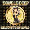 Stream & download Welcome to My World (Remixes) - Single