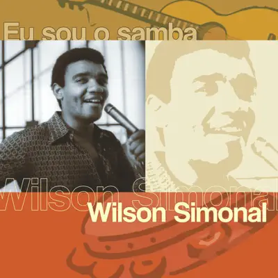 Eu Sou Samba - Wilson Simonal