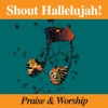Praise & Worship Collection: Shout Hallelujah