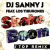 Stream & download Shake Boom (feat. Los Tiburones) [Top Remix] - EP