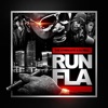 DJ Rell Presents: Run FLA, 2012