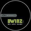 DWINZ! - We Are Same