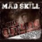 On the Grind (feat. Cali Agents) - MadSkill lyrics