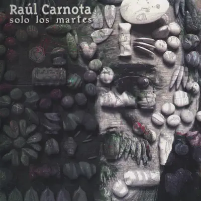 Solo Los Martes - Raúl Carnota