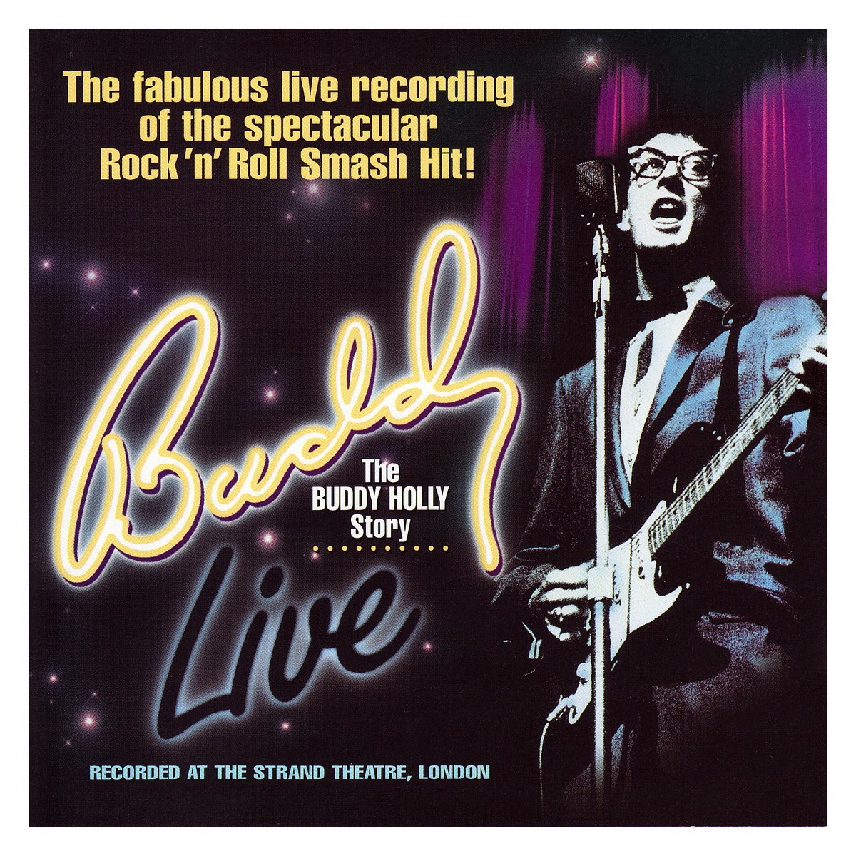 Buddy Live The Buddy Holly Story 1996 London Cast Recording By Buddy Live 1996 London Cast On Apple Music