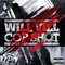 Cop Shot - Radio Mix - Will Vill lyrics