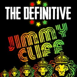 The Definitive Jimmy Cliff - Jimmy Cliff