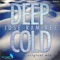 Deep Cold - Jose Ramirez lyrics