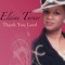 You Deserve the Glory (feat. Freddie Britt) - Elaine J. Turner lyrics