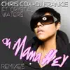 Oh Mama Hey (feat. Crystal Waters) [Remixes] album lyrics, reviews, download
