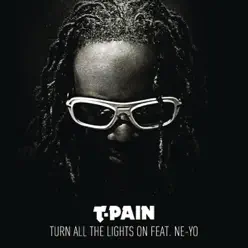 Turn All the Lights On - EP - T-Pain