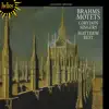 Stream & download Brahms: Motets