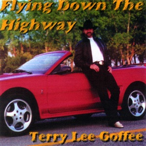 Terry Lee Goffee - Going Down In Flames - Line Dance Music