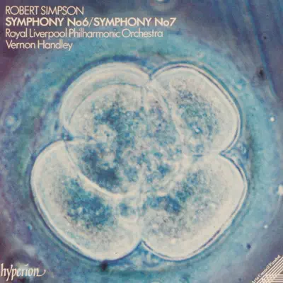Simpson: Symphonies Nos. 6 & 7 - Royal Liverpool Philharmonic Orchestra Simpson: Symphonies Nos. 6 & 7 - Royal Liverpool Philharmonic Orchestra