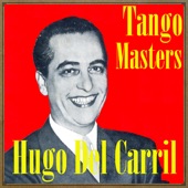 Tango Masters - Hugo del Carril artwork