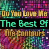 The Contours - do you love me