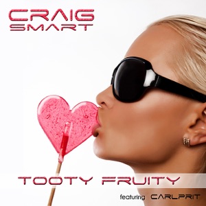 Craig Smart - Tooty Fruity (feat. Carlprit) - 排舞 编舞者