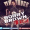 Bobby Brown - Mr Hodge lyrics