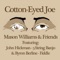 Cotton-Eyed Joe (feat. John Hickman & Byron Berline) - Single