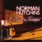 God Is Faithful - Norman Hutchins lyrics