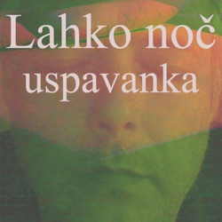 uspavanka - Lahko Noč