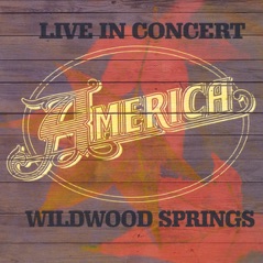 Live In Concert: Wildwood Springs (Bonus Track Version)