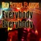 Everybody Everybody - Old School Players lyrics