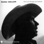 Dark Holler - Old Love Songs and Ballads