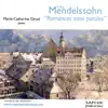 Felix Mendelssohn - Romances Sans Paroles album lyrics, reviews, download