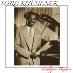 Lord Kitchener - Kitch You So Sweet
