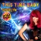 This Time Baby (Edm Club Mix) - Sherlyn lyrics