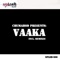 Vaaka (Alex Vives Remix) - ChumahoD lyrics