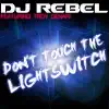 Stream & download Don't Touch the Lightswitch (feat. Troy Denari) - Single