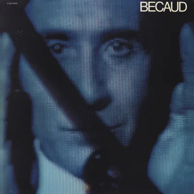 Gilbert Beçaud (1977-1981) [Remastered] [Deluxe Version] - Gilbert Becaud