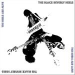 The Black Beverly Heels - Lost in the Ghetto