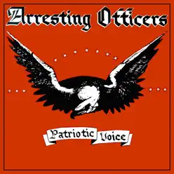 Patriotic Voice - Arresting Officers