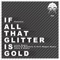 If All That Glitter Is Gold (Lenno Remix) - Chantola lyrics