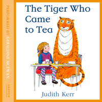 Judith Kerr - The Tiger Who Came to Tea (Unabridged) artwork