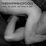 The Swimming Pools - Fear