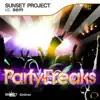 Stream & download PartyFreaks (Hands Up Bundle) [Sunset Project vs. sem] - EP