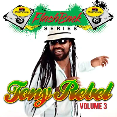 Penthouse Flashback Series (Tony Rebel) Vol. 3 - Tony Rebel