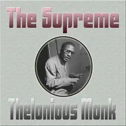 The Supreme Thelonious Monk - Thelonious Monk