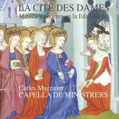 La cité des dames by Capella De Ministrers & Carles Magraner album reviews, ratings, credits