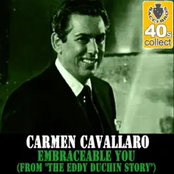 Embraceable You (From "the Eddy Duchin Story") (Remastered) - Single - Carmen Cavallaro Embraceable You (From "the Eddy Duchin Story") (Remastered) - Single - Carmen Cavallaro