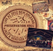 Preservation Hall Jazz Band - Preservation Hall (feat. Allen Toussaint) [Live]