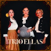 Trio Ellas - Sabor a Mi