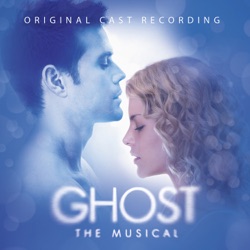 Cast of Ghost - The Musical - Unchained Melody (Dance) / The Love Inside