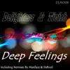 Stream & download Deep Feelings - Single