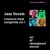 Crooners Meet Songbirds, Vol. 1 (Remastered), 2012