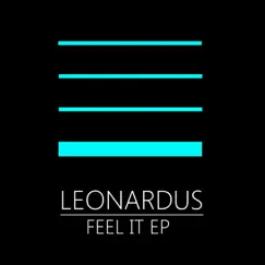 Feel It - EP by Leonardus album reviews, ratings, credits